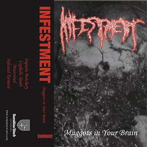 Infestment - Maggots In Your Brain