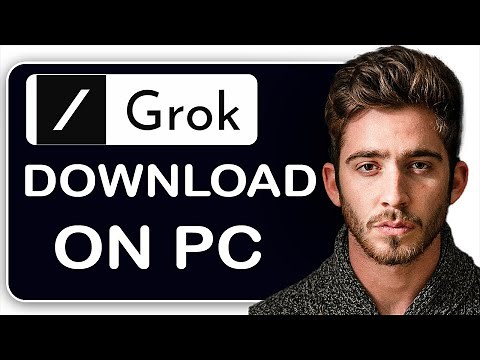 How to Download Grok 3 AI Chatbot in PC