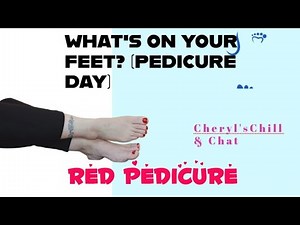 Pedicure Foot Care Day?( Red Nail polish)