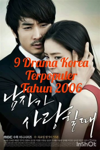 9 Drama Korea Terpopuler Tahun 2006 🥰🥰🥰