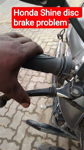 Honda Shine disc brake problem