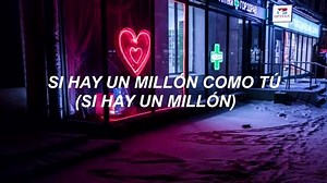 Lasso, Cami - Un millón como tú (Letra)👫💞. | Music Is My Life