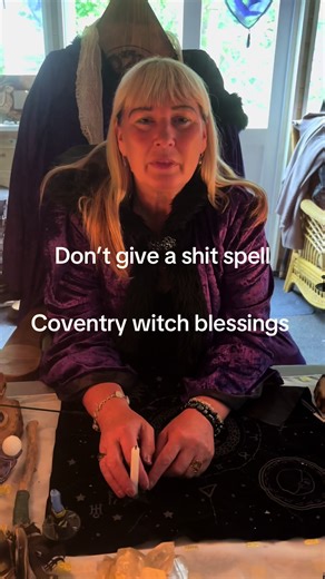 Don’t Give a Shit Spell: Coventry Witch Blessings