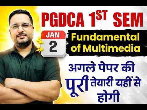 📚PGDCA 1st SEM | Fundamental Of Multimedia Class | Complete Unit 1-5 Revision | #pgdca