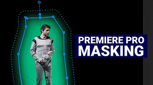 Masking in Adobe Premiere Pro | Jordy Vandeput | Skillshare