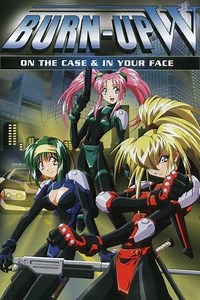 Burn-Up W (1996) - TV Show