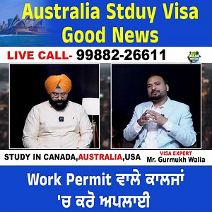 7.9K views · 31 reactions | Australia Stduy Visa Good News Work Permit ਵਾਲੇ ਕਾਲਜਾਂ 'ਚ ਕਰੋ ਅਪਲਾਈ | JAPStudy Abroad & Consultants Opc Pvt Ltd | Facebook