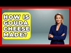 How Is Gouda Cheese Made? - Exploring The Benelux