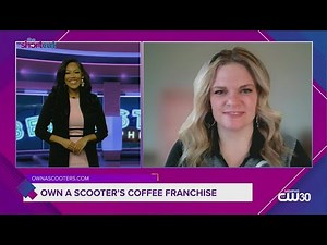 Why own a Scooter's Coffee franchise?
