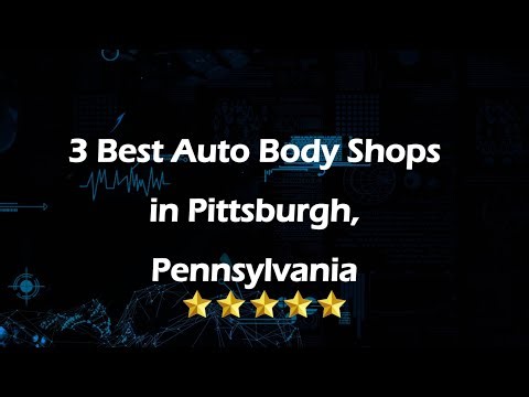 3 Best Auto Body Shops in Pittsburgh, Pennsylvania | Collision Repair Shops