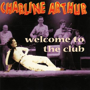 Charline Arthur - Welcome To The Club