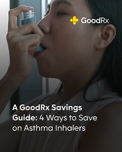 21M views · 2.8K reactions | Do you know different ways to save on asthma inhalers? 蠟 | GoodRx | Facebook