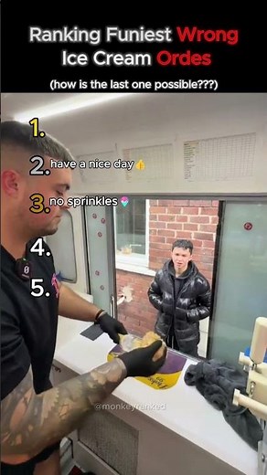 Ranking The Funiest Wrong Ice Cream Orders Ever! (dont waste your food guys...)