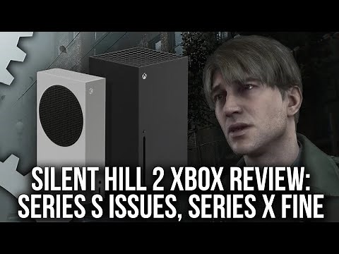 Silent Hill 2 Xbox Review - Big Cutbacks on Series S, Series X is Fine