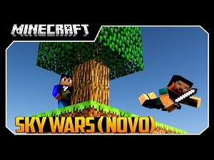 Minecraft: NOVO SKY WARS - ÉPICO!!