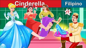 Cinderella 👸 Cinderella in Filipino | WOA - Filipino Fairy Tales | Luboky