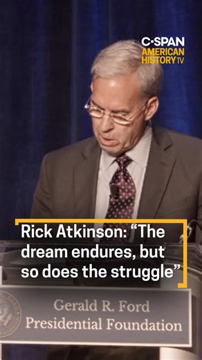 "The dream endures, but so does the struggle." Author & historian Rick Atkinson discusses the connection between the generation that founded the United States and those who fought in World War II, which came to be known as the "Greatest Generation." Watch this Saturday at 11 AM ET on C-SPAN 2. | American History TV
