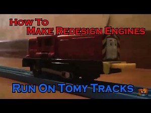 How To make Trackmaster Redesigned Engines Run on Tomy Tracks (Easy Version)