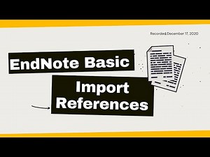 EndNote Basic: Import References
