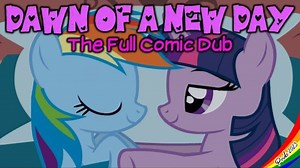 MLP同人漫画配音-新的黎明