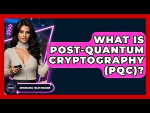 What Is Post-Quantum Cryptography (PQC)? - Emerging Tech Insider