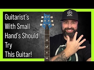 GUITARIST'S WITH SMALL HAND'S NEED TO TRY THESE GUITAR'S FOR SIZE