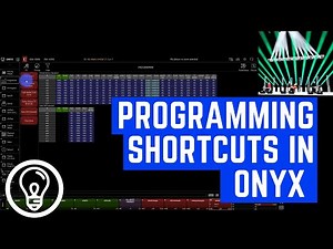 Programming Shortcuts in ONYX