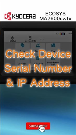 KYOCERA｜Finding MFP serial no. & IPV4｜Easily to find device information｜ECOSYS MA2600cfx｜MA2600cwfx