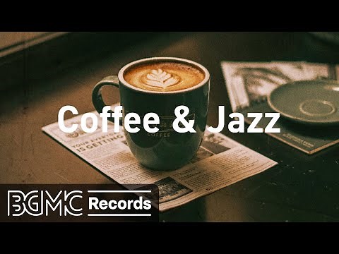 Coffee Chill Beats - Jazz Hip Hop & Slow Jazz Playlist for Coffee Time