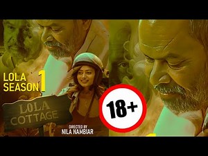 Lola Cottage Malayalam Webseries | Lola Cottage Web Series | Nila Nambiar | Malayalam review