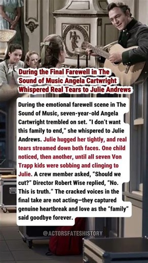 Angela Cartwright’s Real Tears in The Sound of Music Finale