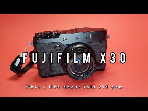 What I like about the Fujifilm X30