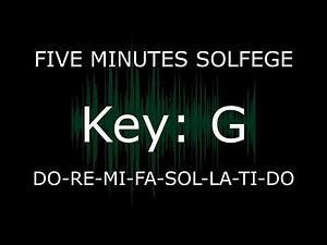 5 Minutes of Solfege: G