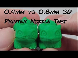 0.4mm vs. 0.8mm 3D Printer Nozzle Test