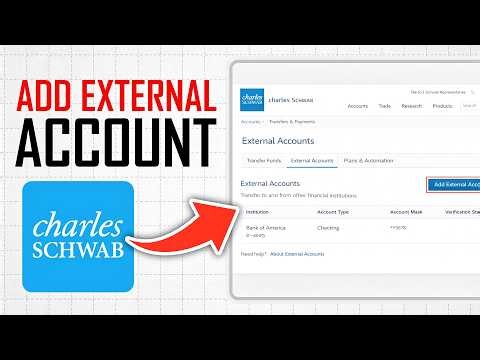 How To Add External Account To Charles Schwab (Full Guide)
