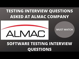 Almac Testing Interview Questions | Almac Testing Interview Q&A