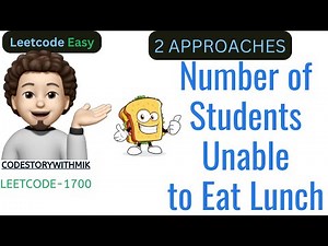 Number of Students Unable to Eat Lunch | 2 Approaches | Leetcode 1700 | codestorywithMIK