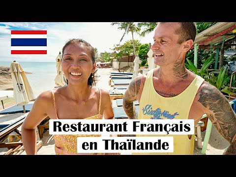 Couple Franco-Thaï, Réussite d'un restaurant Français dans une île en Thaïlande ! 🇹🇭