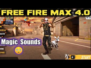 free fire max 4.0 - New Magic Audio, New 3D Lobby.