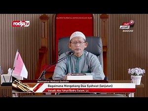 [LIVE] Ustadz Abu Yahya Badrusalam, Lc. - Kajian Islam Ilmiyyah