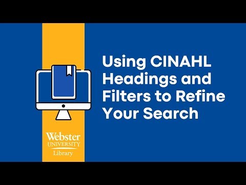 Using CINAHL Headings and Filters to Refine Your Search