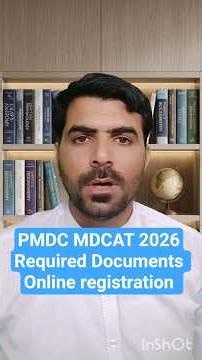 PMDC MDCAT 2026: DOCUMENTS required for online registration #pmdc