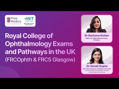Royal College Ophthalmology Exams & UK Career Pathways | FRCOphth & FRCS Glasgow Webinar