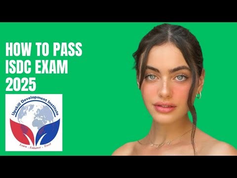How to pass Institution for Skill Development and Collaborative Programs (ISDCP) exam in 2025