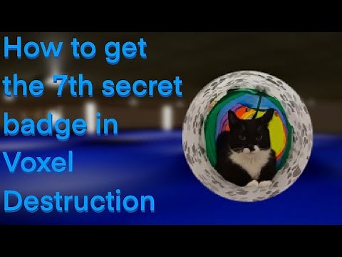 How to get the 7th secret badge in Voxel Destruction Physics