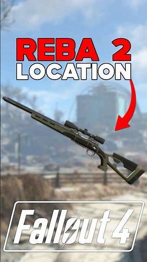 REBA 2 SECRET LEGENDARY SNIPER RIFLE LOCATION IN FALLOUT 4