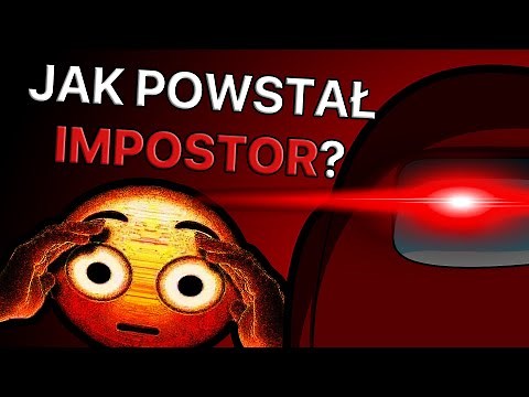 Jak powstał IMPOSTOR w Among Us? (teoria)