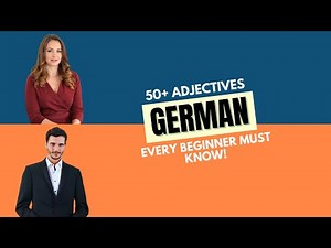 50+ Essential German Adjectives You Must Know | Learn German for Beginners
