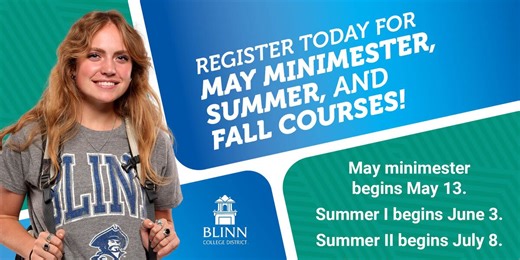 Earn full course credit in just a few weeks at Blinn College