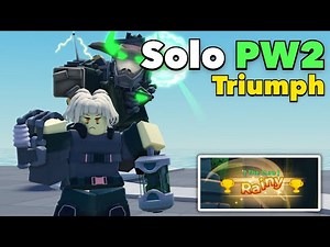 Solo PW2 Triumph for The Cure Title | Tower Defense Simulator